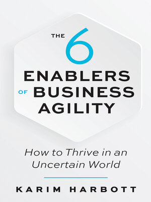 cover image of The 6 Enablers of Business Agility